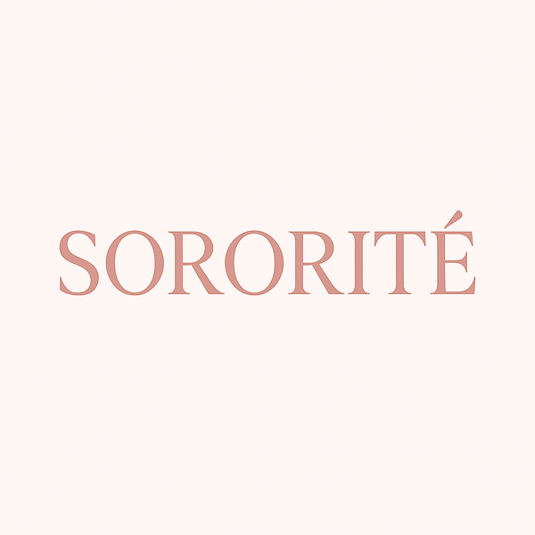 SORORITÉ 
